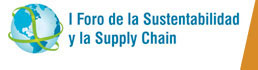 I Foro de la Sustentabilidad y la Supply Chain